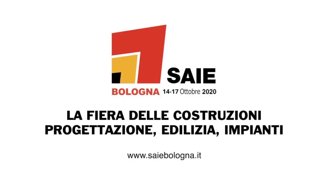 La fiera delle costruzioni Saie si terra dal 14 al 17 ottobre a Bologna